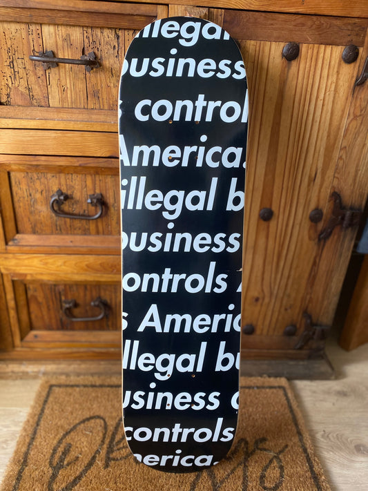 SUPREME ‘ILLEGAL BUSINESS CONTROLS AMERICA’ DECK